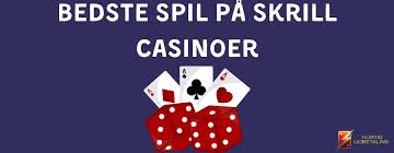 Bedste Skrill Casino Din Guide til Online Spil -1926008293