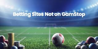 Discover the World of Non GamStop Betting Sites