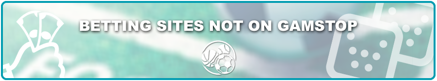 Discover the World of Non GamStop Betting Sites