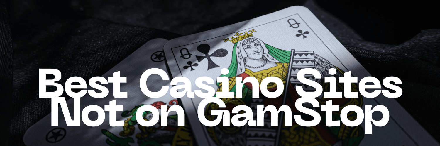 Exploring Casinos That Don't Use GamStop A Comprehensive Guide